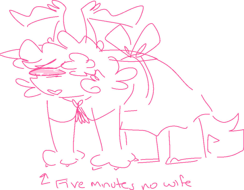 A doodle of Fawn, standing on all fours with a sad watery eye. It is captioned 'Five minutes no wife'